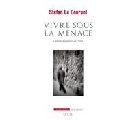 Vivre Sous La Menace - Les Sans-Papiers Et L'etat