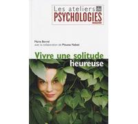 Vivre une solitude heureuse