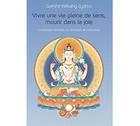 Vivre une vie pleine de sens, mourir dans la joie