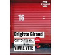 Brigitte Giraud – Vivre vite – 1 CD audio – Lu par Micky Sébastian – Gallimard