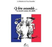 Vivreensembleou mourir com Collectif (Auteur)
