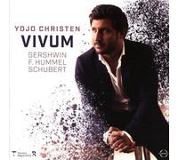 VIVUM - CHRISTEN,YOJO CD NEUF GERSHWIN,G./HUMMEL,F./SCHUBERT,F.