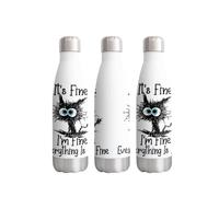 Vixar Bouteille isotherme en acier inoxydable avec inscription « Its Fine I'm Fine Everything is Fine Cat » - 500 ml