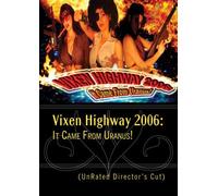 Vixen Highway 2006: It Came from Uranus! (2010)