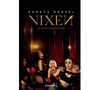 Vixen Les égéries oubliées du Rap - Soraya Rhazel - Denoël - broché - Essai
