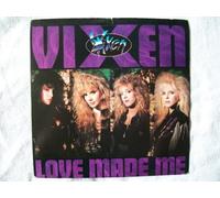 Vixen - VIXEN Love Made Me UK 7" 45