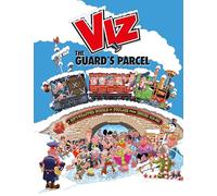 Viz Annual 2025: The Guard's Parcel: A Gift-wrapped Bundle of Foulage from issues 312-321