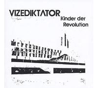 Vizediktator - Kinder der Revolution