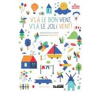 V'là le bon vent, v'là le joli vent ! Sandrine Le Guen (Auteur), Steffie Brocoli (Illustration)