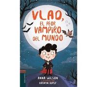 Vlad, El Peor Vampiro Del Mundo - [Livre en VO] Wilson, Ana (Auteur)