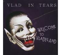 Vlad in Tears - Welcome to The Vladyland [Import]