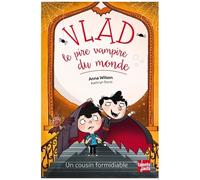 Vlad, Le Pire Vampire Du Monde - Un Cousin Formidiable