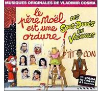 Vladimir Cosma - Le Pere Noel Est Une Ordure Les sous Doues (bof)