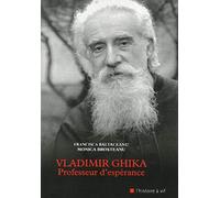 Vladimir Ghika, professeur d'espérance