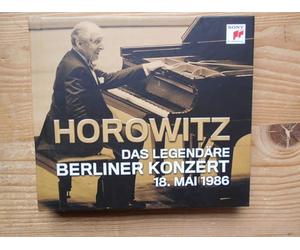 Vladimir Horowitz : The Legendary Berlin Concert, 18 Mai 1986