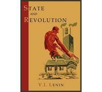 Vladimir Ilich Lenin State and Revolution (Poche)