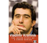 Vladimir Kramnik - L'histoire intérieure d'un génie des échecs par Carsten Hensel (twarda okładka)