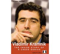 Vladimir Kramnik: The Inside Story of a Chess Genius