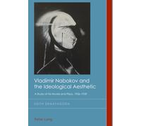 Vladimir Nabokov And The Ideological Aesthetic