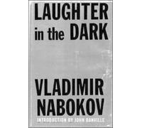 Vladimir Nabokov Laughter in the Dark (Poche)