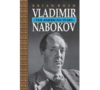 Vladimir Nabokov : Les années américaines – Princeton University Press
