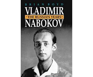 Vladimir Nabokov: The Russian Years