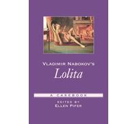 Vladimir Nabokov's Lolita (Poche) Casebooks in Criticism