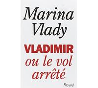 Vladimir ou le vol arrêté