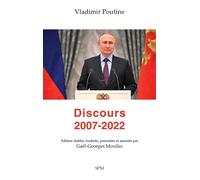 Vladimir Poutine. Discours 2007-2022 - Gaël-Georges Moullec - Spm Lettrage - broché - Essai