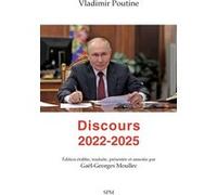 Gaël-Georges Moullec – Vladimir Poutine : Discours 2022-2025 – Essai – Broché