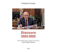 Gaël-Georges Moullec – Vladimir Poutine : Discours 2022-2025 – Essai – Broché