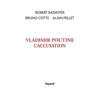 Vladimir Poutine, l'accusation - Robert Badinter - Fayard - broché - Essai
