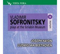 Vladimir Sofronitzki at The Scriabin Museum-Vol.4 / Sonata N°50 HOB XVI/37 14 'Quasi Una Fantasia' OP.27 23 Appassionata OP.57. Sonate N°32 OP.111