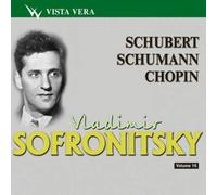 Vladimir Sofronitzki, Pianiste-Vol.16 / Impromptus (OP.90 N°1, 3 & 4-OP.142 N°2) -Sonate N°1 OP.11-Polonaise OP.44