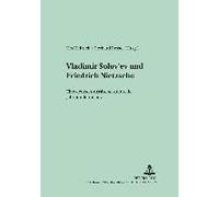 Vladimir Solov'ev Und Friedrich Nietzsche