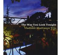 Vladimir Trio Shafranov - Way You Look Tonight (Paper Sleeve) [Import]