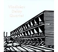 Vladislav Delay Quartet