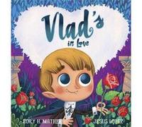 Vlads in Love by Rory H. Mather Hardcover Book Rory H. Mather (Auteur)