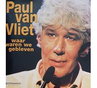 Vliet, Paul Van - Waar Waren We Gebleven