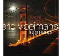 Vloeimans Eric - Eric Vloeimans, Live at Yoshi's [Import]