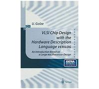 Vlsi Chip Design With The Hardware Description Language Verilog