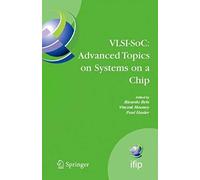 Vlsi-Soc: Advanced Topics On Systems On A Chip