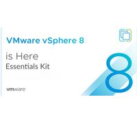 VMware vSphere 8 Essentials Kit