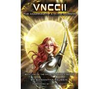 VNCCII: The Awakening of a Divine Warrior