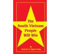 Vo Nguyen Giap The South Vietnam People Will Win (Poche)