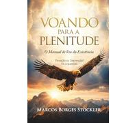 Voando Para a Plenitude: Elevação ou Depressão? Eis a questão.