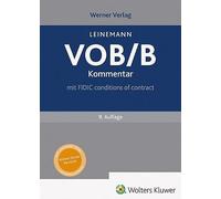 VOB/B - Kommentar: mit FIDIC conditions of contract
