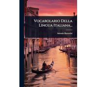 Vocabolario Della Lingua Italiana...