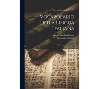 Vocabolario Della Lingua Italiana: A-C...