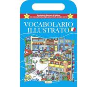 Vocabolario illustrato. Libro con maniglia. Ediz. illustrata